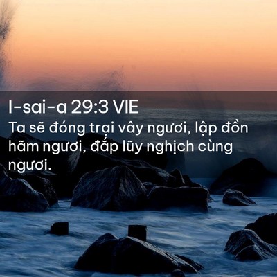 Picture 02 - I-sai-a 29:3 VIE - Ta sẽ đóng trại vây ngươi, lập đồn - Bible Verse Picture