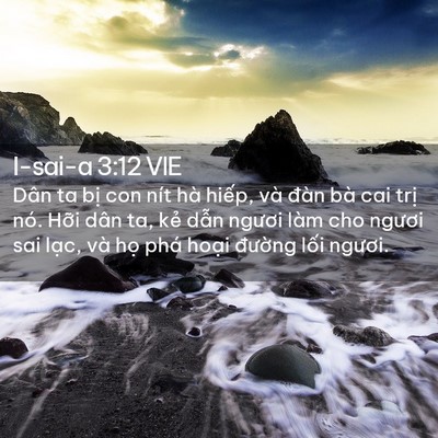 Picture 02 - I-sai-a 3:12 VIE - Dân ta bị con nít hà hiếp, và đàn bà - Bible Verse Picture