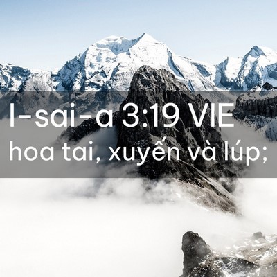 Picture 02 - I-sai-a 3:19 VIE - hoa tai, xuyến và - Bible Verse Picture