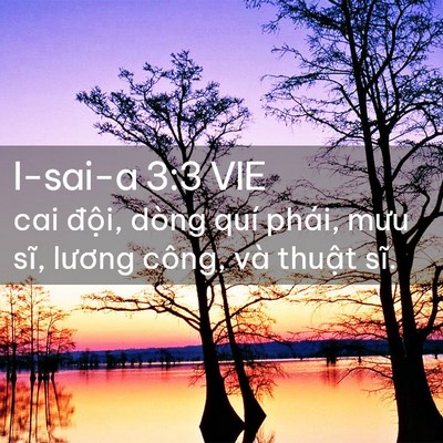 Picture 02 - I-sai-a 3:3 VIE - cai đội, dòng quí phái, mưu sĩ, lương - Bible Verse Picture