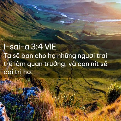 Picture 02 - I-sai-a 3:4 VIE - Ta sẽ ban cho họ những người trai trẻ - Bible Verse Picture