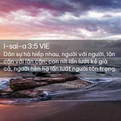 Picture 02 - I-sai-a 3:5 VIE - Dân sự hà hiếp nhau, người với - Bible Verse Picture