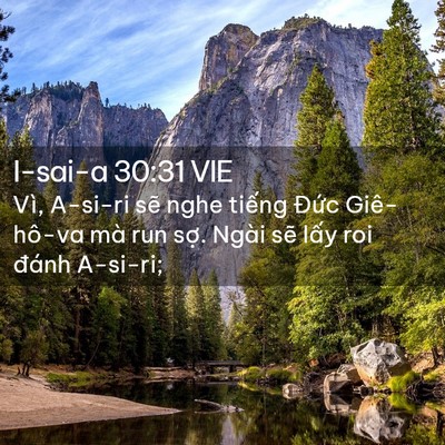 Picture 02 - I-sai-a 30:31 VIE - Vì, A-si-ri sẽ nghe tiếng Đức Giê-hô-va - Bible Verse Picture