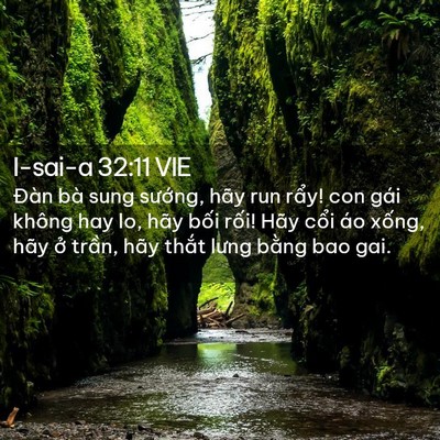 Picture 02 - I-sai-a 32:11 VIE - Đàn bà sung sướng, hãy run rẩy! con gái - Bible Verse Picture