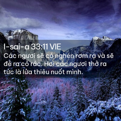 Picture 02 - I-sai-a 33:11 VIE - Các ngươi sẽ có nghén rơm rạ và sẽ - Bible Verse Picture