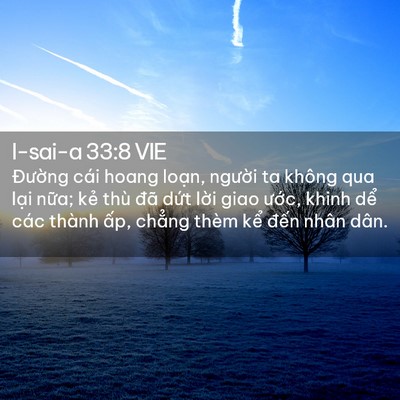 Picture 02 - I-sai-a 33:8 VIE - Đường cái hoang loạn, người ta không - Bible Verse Picture