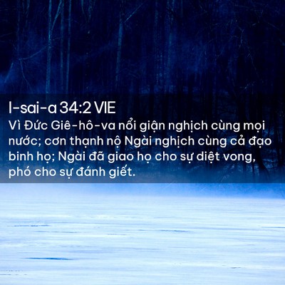 Picture 02 - I-sai-a 34:2 VIE - Vì Đức Giê-hô-va nổi giận nghịch - Bible Verse Picture
