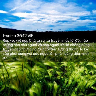Picture 02 - I-sai-a 36:12 VIE - Ráp-sa-kê nói: Chủ ta sai ta truyền mấy - Bible Verse Picture