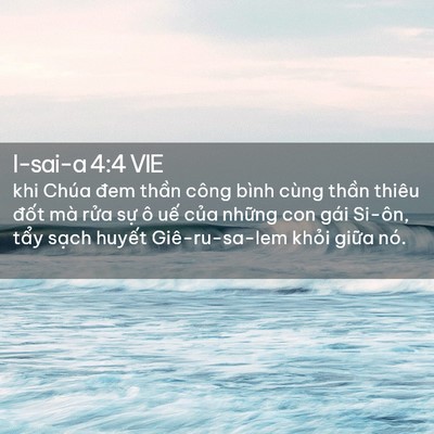 Picture 02 - I-sai-a 4:4 VIE - khi Chúa đem thần công bình cùng thần - Bible Verse Picture