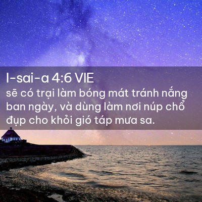 Picture 02 - I-sai-a 4:6 VIE - sẽ có trại làm bóng mát tránh nắng ban - Bible Verse Picture