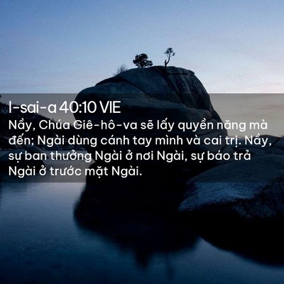 Picture 02 - I-sai-a 40:10 VIE - Nầy, Chúa Giê-hô-va sẽ lấy quyền năng - Bible Verse Picture