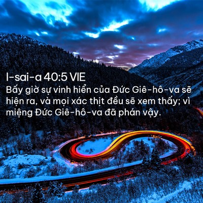 Picture 02 - I-sai-a 40:5 VIE - Bấy giờ sự vinh hiển của Đức - Bible Verse Picture