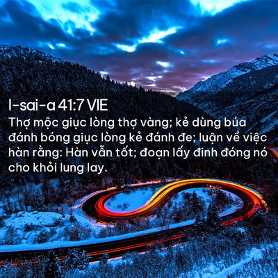 Picture 02 - I-sai-a 41:7 VIE - Thợ mộc giục lòng thợ vàng; kẻ dùng - Bible Verse Picture