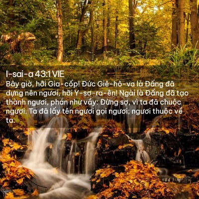 Picture 02 - I-sai-a 43:1 VIE - Bây giờ, hỡi Gia-cốp! Đức Giê-hô-va - Bible Verse Picture