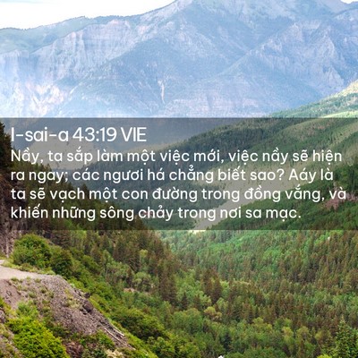 Picture 02 - I-sai-a 43:19 VIE - Nầy, ta sắp làm một việc mới, việc - Bible Verse Picture