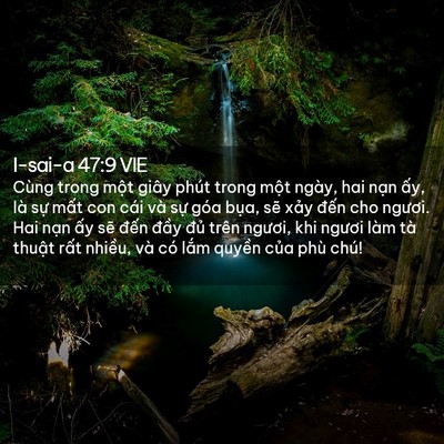 Picture 02 - I-sai-a 47:9 VIE - Cùng trong một giây phút trong một ngày, - Bible Verse Picture