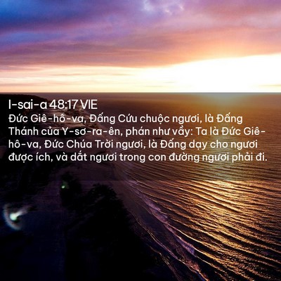 Picture 02 - I-sai-a 48:17 VIE - Đức Giê-hô-va, Đấng Cứu chuộc - Bible Verse Picture