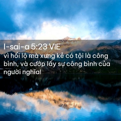 Picture 02 - I-sai-a 5:23 VIE - vì hối lộ mà xưng kẻ có tội là công - Bible Verse Picture
