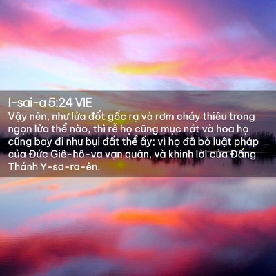 Picture 02 - I-sai-a 5:24 VIE - Vậy nên, như lửa đốt gốc rạ và rơm - Bible Verse Picture