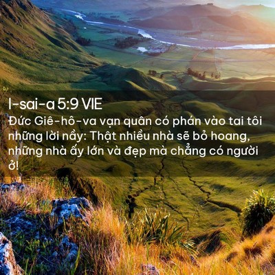 Picture 02 - I-sai-a 5:9 VIE - Đức Giê-hô-va vạn quân có phán vào tai - Bible Verse Picture