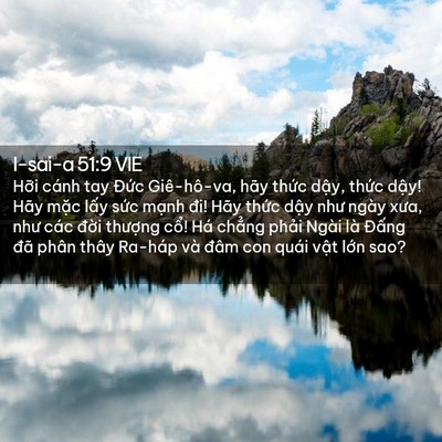 Picture 02 - I-sai-a 51:9 VIE - Hỡi cánh tay Đức Giê-hô-va, hãy thức - Bible Verse Picture