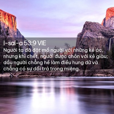 Picture 02 - I-sai-a 53:9 VIE - Người ta đã đặt mồ người với - Bible Verse Picture
