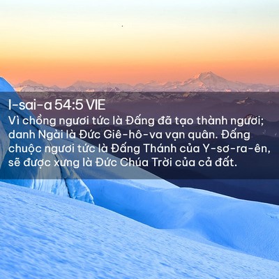 Picture 02 - I-sai-a 54:5 VIE - Vì chồng ngươi tức là Đấng đã tạo - Bible Verse Picture