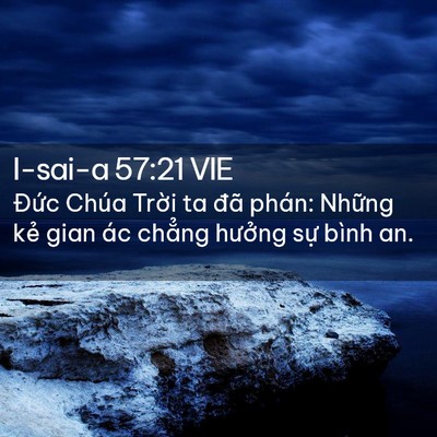 Picture 02 - I-sai-a 57:21 VIE - Đức Chúa Trời ta đã phán: Những kẻ - Bible Verse Picture
