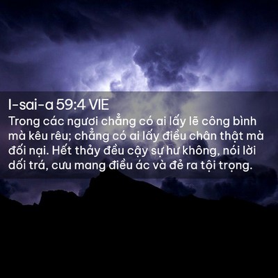 Picture 02 - I-sai-a 59:4 VIE - Trong các ngươi chẳng có ai lấy lẽ - Bible Verse Picture