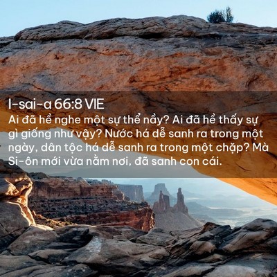 Picture 02 - I-sai-a 66:8 VIE - Ai đã hề nghe một sự thể nầy? Ai đã - Bible Verse Picture