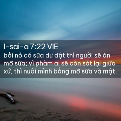 Picture 02 - I-sai-a 7:22 VIE - bởi nó có sữa dư dật thì người sẽ - Bible Verse Picture