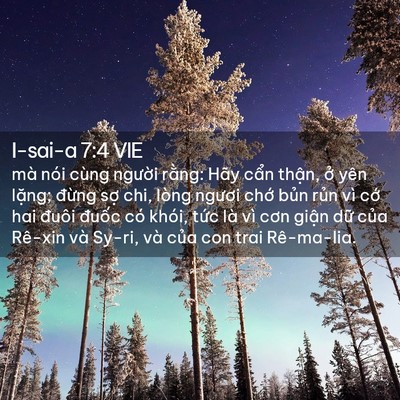 Picture 02 - I-sai-a 7:4 VIE - mà nói cùng người rằng: Hãy cẩn - Bible Verse Picture