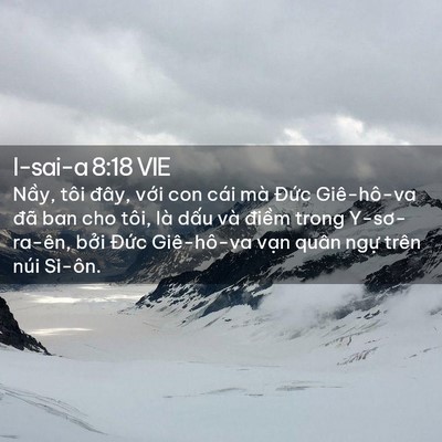 Picture 02 - I-sai-a 8:18 VIE - Nầy, tôi đây, với con cái mà Đức - Bible Verse Picture