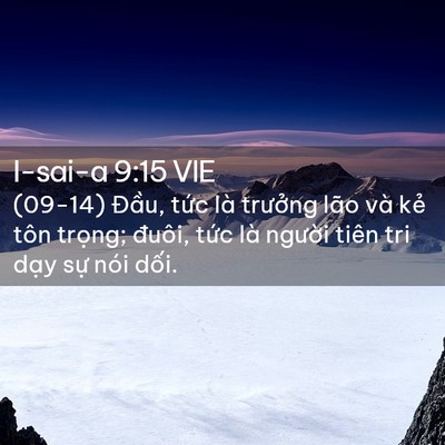 Picture 02 - I-sai-a 9:15 VIE - (09-14) Đầu, tức là trưởng lão và kẻ - Bible Verse Picture