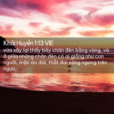 Picture 02 - Khải Huyền 1:13 VIE - vừa xây lại thấy bảy chân đèn bằng - Bible Verse Picture