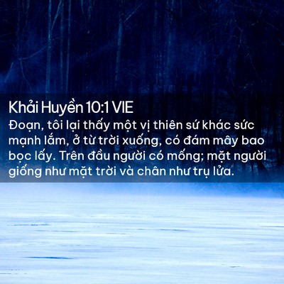 Picture 02 - Khải Huyền 10:1 VIE - Đoạn, tôi lại thấy một vị thiên sứ - Bible Verse Picture