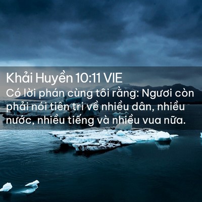 Picture 02 - Khải Huyền 10:11 VIE - Có lời phán cùng tôi rằng: Ngươi còn - Bible Verse Picture