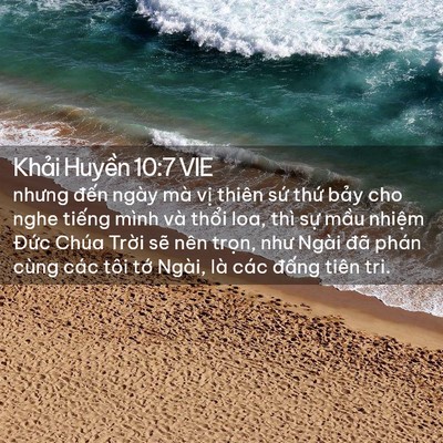 Picture 02 - Khải Huyền 10:7 VIE - nhưng đến ngày mà vị thiên sứ thứ - Bible Verse Picture