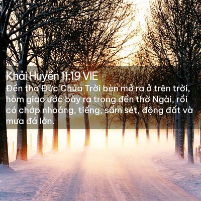 Picture 02 - Khải Huyền 11:19 VIE - Đền thờ Đức Chúa Trời bèn mở ra ở - Bible Verse Picture