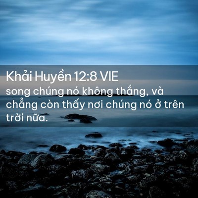 Picture 02 - Khải Huyền 12:8 VIE - song chúng nó không thắng, và chẳng còn - Bible Verse Picture