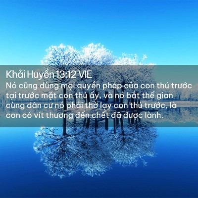 Picture 02 - Khải Huyền 13:12 VIE - Nó cũng dùng mọi quyền phép của con - Bible Verse Picture