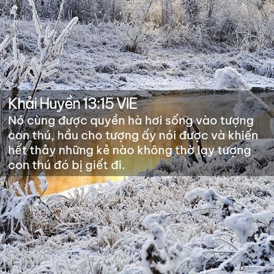 Picture 02 - Khải Huyền 13:15 VIE - Nó cùng được quyền hà hơi sống vào - Bible Verse Picture