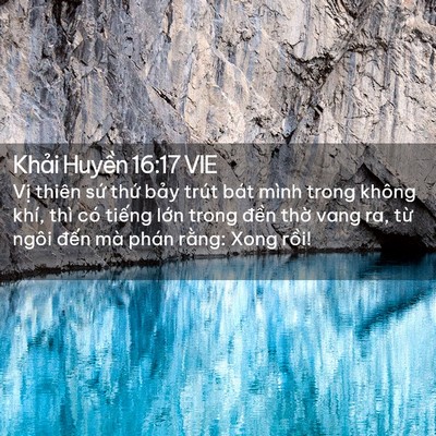 Picture 02 - Khải Huyền 16:17 VIE - Vị thiên sứ thứ bảy trút bát mình - Bible Verse Picture