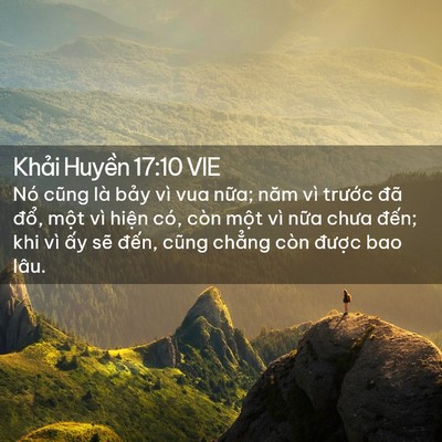 Picture 02 - Khải Huyền 17:10 VIE - Nó cũng là bảy vì vua nữa; năm vì - Bible Verse Picture