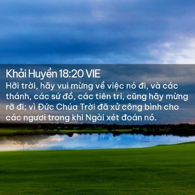 Picture 02 - Khải Huyền 18:20 VIE - Hỡi trời, hãy vui mừng về việc nó - Bible Verse Picture