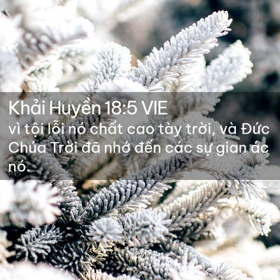 Picture 02 - Khải Huyền 18:5 VIE - vì tội lỗi nó chất cao tày trời, và - Bible Verse Picture