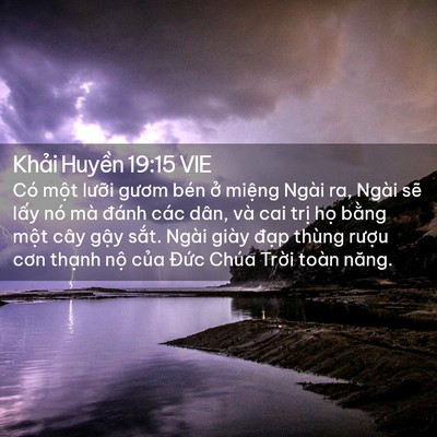 Picture 02 - Khải Huyền 19:15 VIE - Có một lưỡi gươm bén ở miệng Ngài - Bible Verse Picture