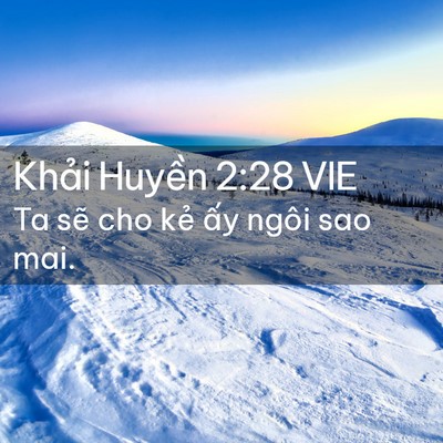 Picture 02 - Khải Huyền 2:28 VIE - Ta sẽ cho kẻ ấy ngôi sao - Bible Verse Picture