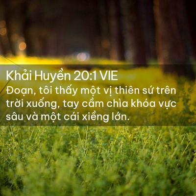 Picture 02 - Khải Huyền 20:1 VIE - Đoạn, tôi thấy một vị thiên sứ trên - Bible Verse Picture