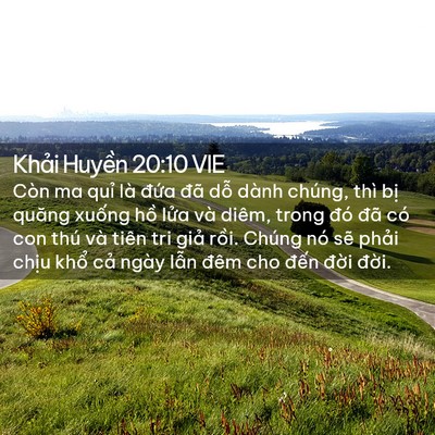 Picture 02 - Khải Huyền 20:10 VIE - Còn ma quỉ là đứa đã dỗ dành chúng, - Bible Verse Picture